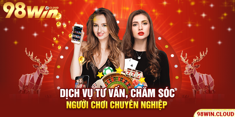 Dịch vụ tư vấn, chăm sóc người chơi chuyên nghiệp
