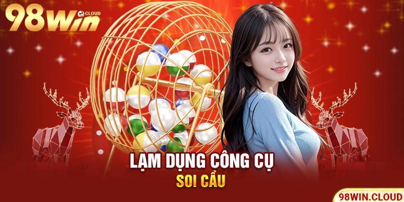 Lạm dụng công cụ soi cầu